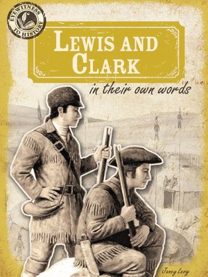 cover image of Lewis and Clark in Their Own Words
